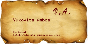 Vukovits Ambos névjegykártya